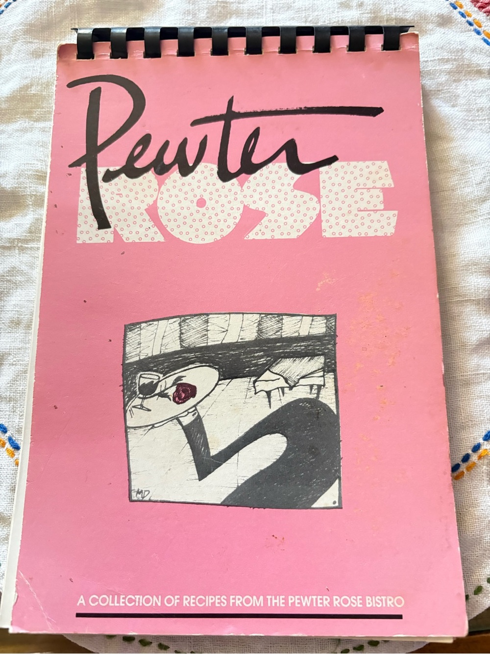 Rare 1980s Pewter Rose Bistro Cookbook Helen Scruggs Signed 1986 Charlotte NC